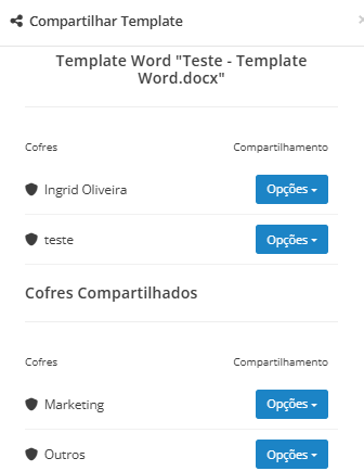 Janela de gerenciamento exibindo a lista para compartilhamento de template com os cofres da plataforma.