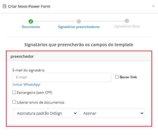 Interface do Novo Power Form exibindo a Configuração do signatário preenchedor em um quadro destacado em vermelho.