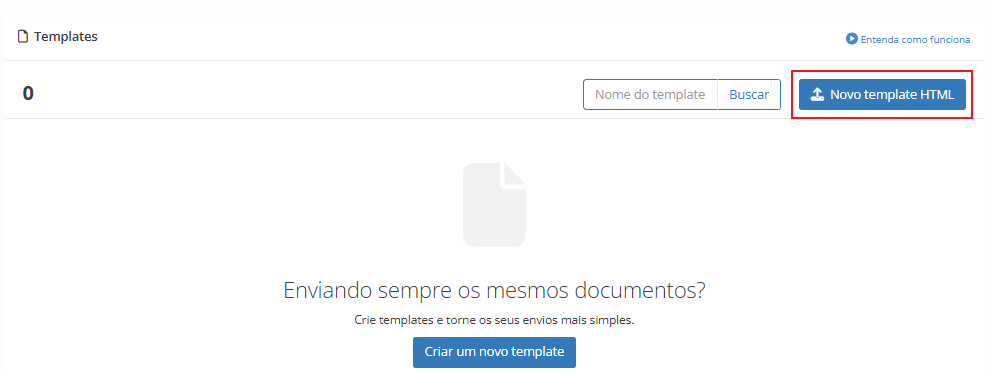 Página de templates sem documentos, destacando o botão para criar um "Novo template HTML" no canto superior direito.